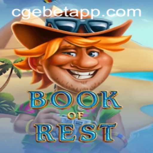 Discover the Enchantment of BookofRest: A Deep Dive into CGEBET Adventures