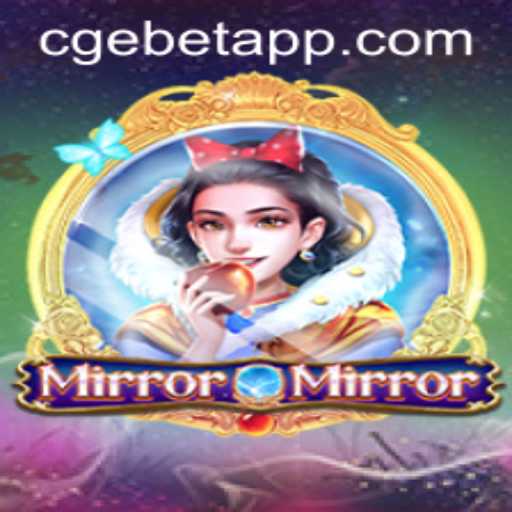 Unveiling MirrorMirror: A Deep Dive into the Enchanting World of CGEBET's Latest Game